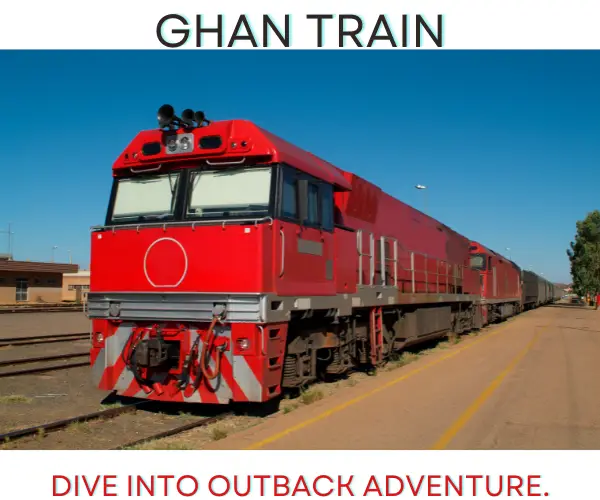 Ghan Train ,with picture of the train is there